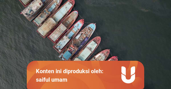 Mengenal Penandaan pada Kapal Perikanan Indonesia - kumparan.com